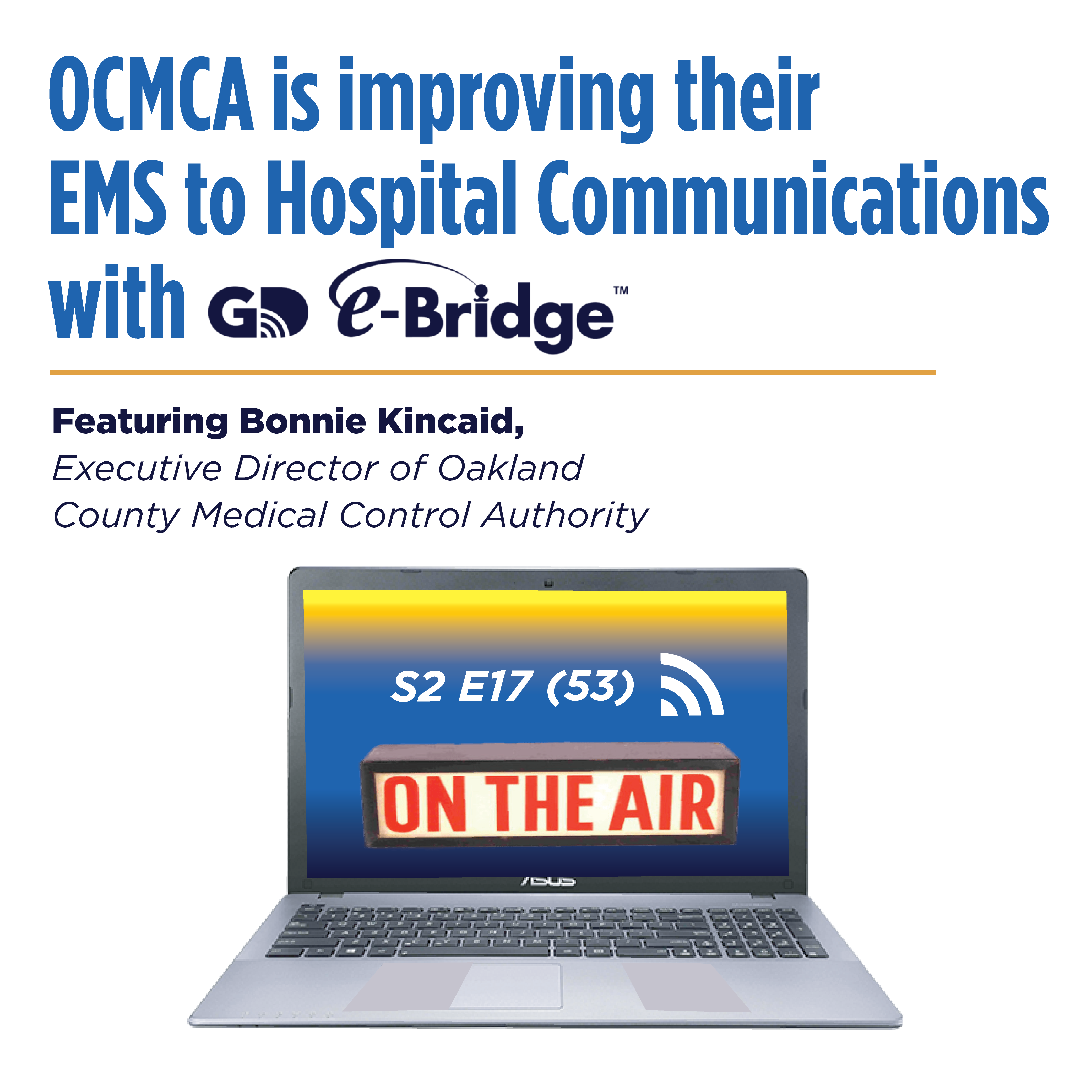 Improved EMS to Hospital Communications